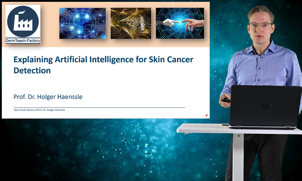 Prof. Dr. Holger Hänßle Explaining Artificial intelligence for Skin Cancer Detection